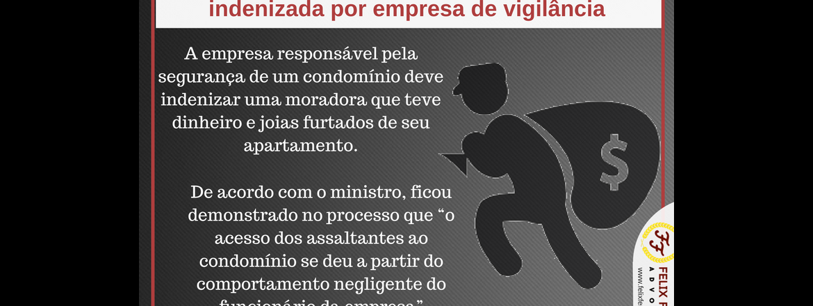 Vítima de furto em condomínio deve ser indenizada por empresa de vigilância