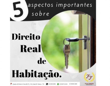 5 aspectos importantes sobre “Direito Real de Habitação”.